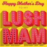 Mother's Day Card, Lush Mam, text foiled in shiny gold
