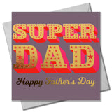 Father's Day Card, Super Dad, text foiled in shiny gold