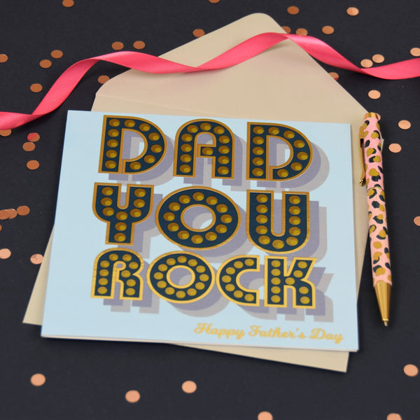 Father's Day Card, Dad You Rock, text foiled in shiny gold