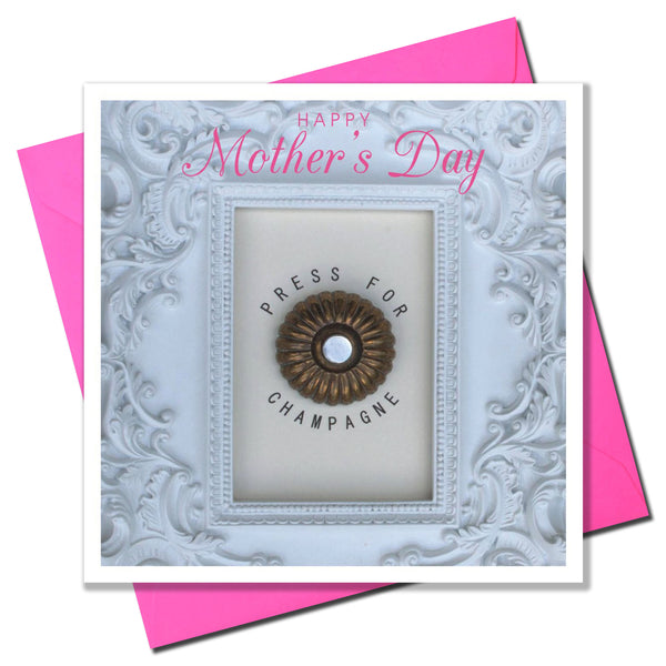 Mother's Day Card, Call for Love, Press for Champagne