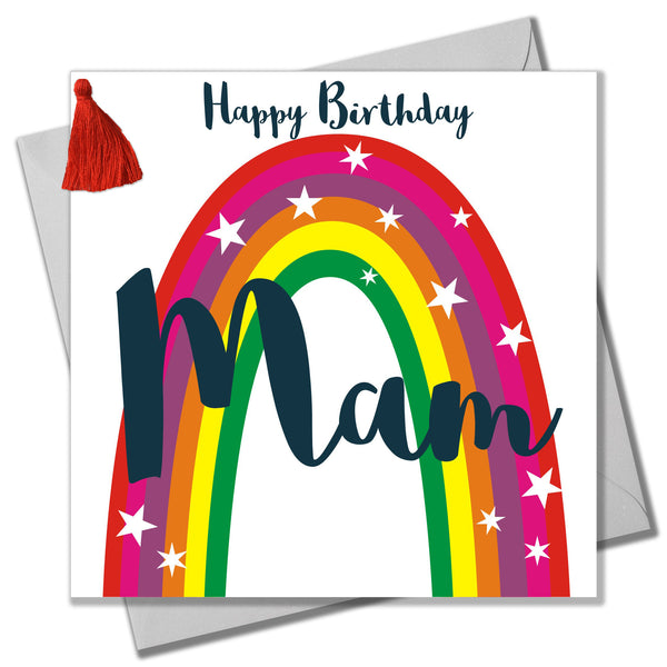 Birthday Card, Mam, Rainbow, Embellished with a tassel