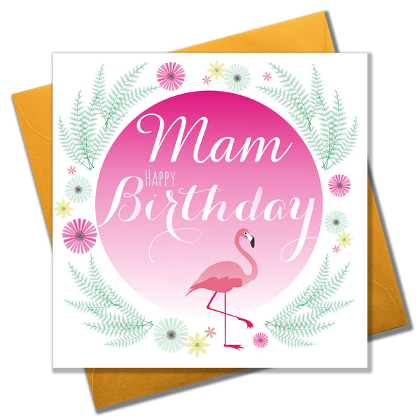 Birthday Card, Mam, Flamingo