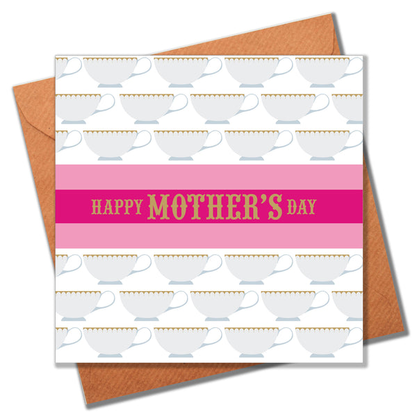 Mother's Day Card, Tea Cups, Happy Mother's Day