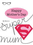 Mother's Day Card, Super Mum, Happy Mother's Day, See through acetate window