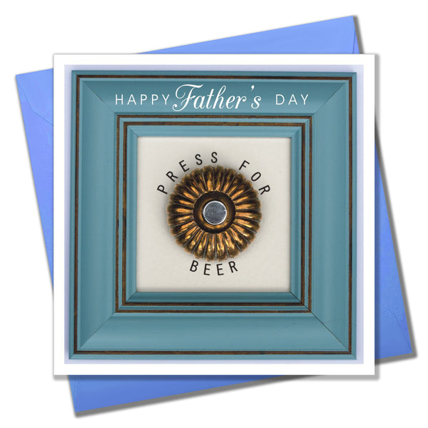 Father's Day Card, Happy Father's Day, Press for Beer