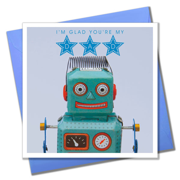 Father's Day Card, Robot, I'm Glad You're My Dad