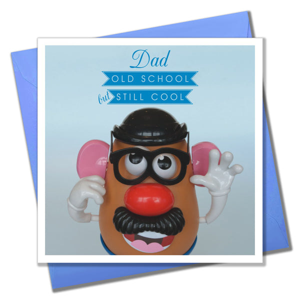 Father's Day Card, Mr Potato Head, Dad Old School, Still Cool