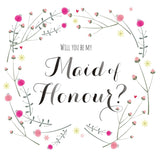 Wedding Card, Flowers, Will you be my Maid of Honour?