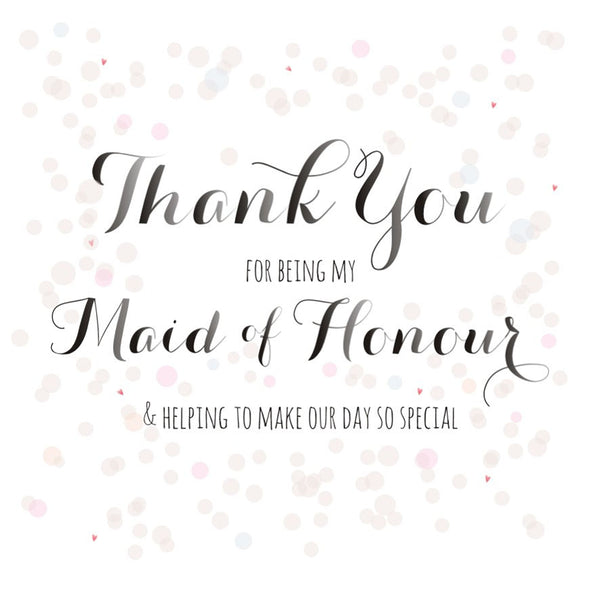 Wedding Card, Dots, Thank you for being my Maid of Honour