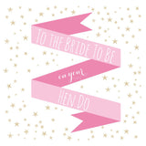 Wedding Card, Pink Ribbon, To the Bride to Be on your Hen Do