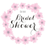 Wedding Card, Pink Flowers, On your Bridal Shower