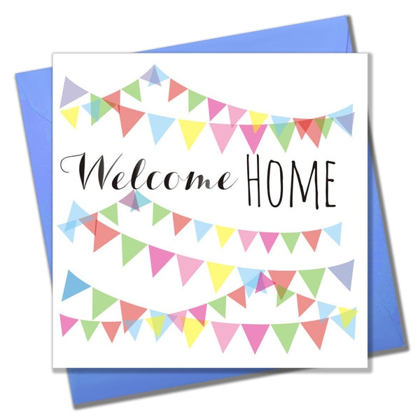 Welcome Home Card, Colourful Flags and Bunting