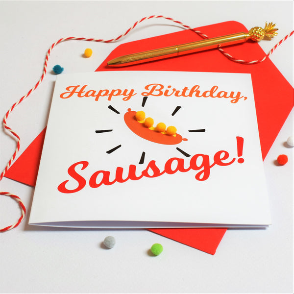 Birthday Card, Hello Sausage, Embellished with colourful pompoms