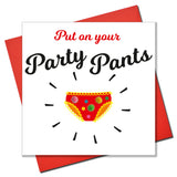 Birthday or Congratulations Card, Party Pants, Embellished with colourful pompoms