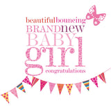 Baby Card, Pink Bunting, Beautiful bouncing brand new Baby Girl