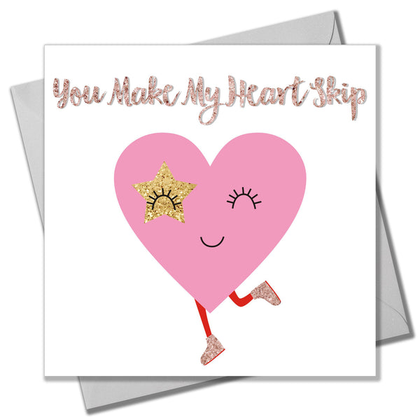 Valentine's Day Card, Love Heart, You Make My Heart Skip