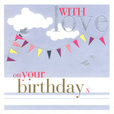 Birthday Card, Flags, With Love on your Birthday, Embossed and Foiled text
