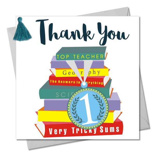 Thank You Teacher Card, Medal & Books, Embellished with a colourful tassel