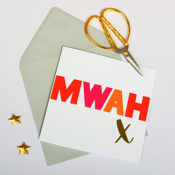Valentines Day Card, MWAH, Kiss, text foiled in shiny gold