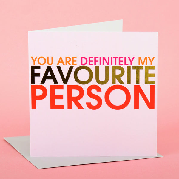 Valentines Day Card, You're my Favourite, text foiled in shiny gold