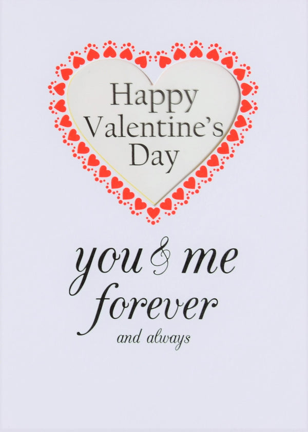 Valentine's Day Card, You and Me Forever, See through acetate window