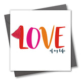 Valentine's Day Card, Love of my life, Embellished with a colourful tassel