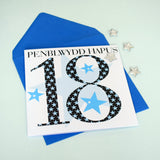 Welsh Birthday Card, Penblwydd Hapus, Age 18 Boy, Embellished with a padded star