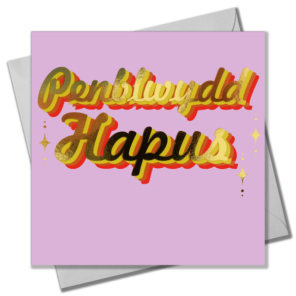 Welsh Birthday Card, Penblwydd Hapus, Pink background, with gold foil