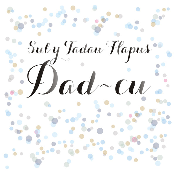 Welsh Father's Day Card, Sul y Tadau Hapus, Dad-cu, Blue Dots, Grandad