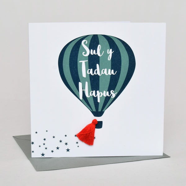 Welsh Father's Day Card, Sul y Tadau Hapus, Hot Air Balloon, Tassel Embellished