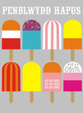 Welsh Birthday Card, Penblwydd Hapus, Ice Lollies, Happy Birthday