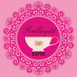 Welsh Birthday Card, Penblwydd Hapus, Tea & Doilies, Happy Birthday