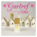Welsh Mother's Day Card, Sul y Mamau Hapus, Mam, Home is where Mum is