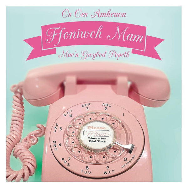 Welsh Mother's Day Card, Sul y Mamau Hapus, Phone, Call Mum