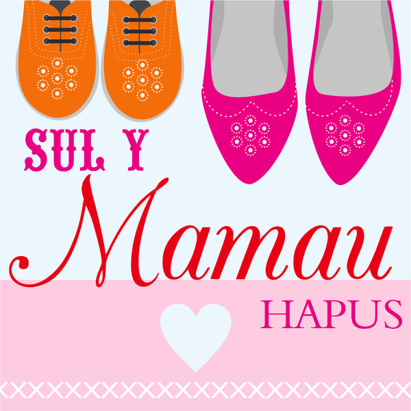 Welsh Mother's Day Card, Sul y Mamau Hapus, Shoes, Happy Mother's Day