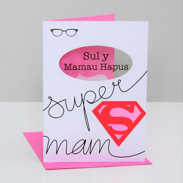 Welsh Mother's Day Card, Sul y Mamau Hapus, Super Mum, See through window