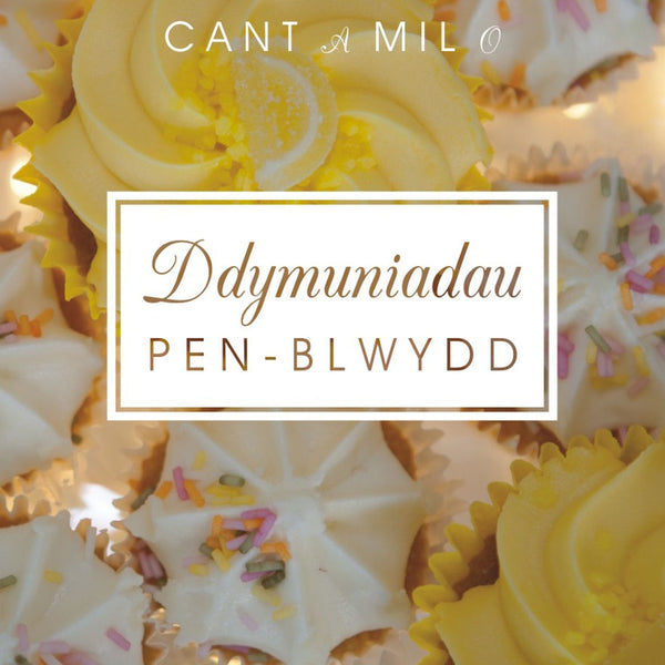 Welsh Birthday Card, Penblwydd Hapus, Yellow Cakes, Birthday Wishes