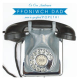 Welsh Father's Day Card, Sul y Tadau Hapus, Dad, Phone, Call Dad