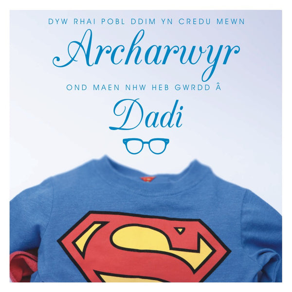 Welsh Father's Day Card, Sul y Tadau Hapus, Superman