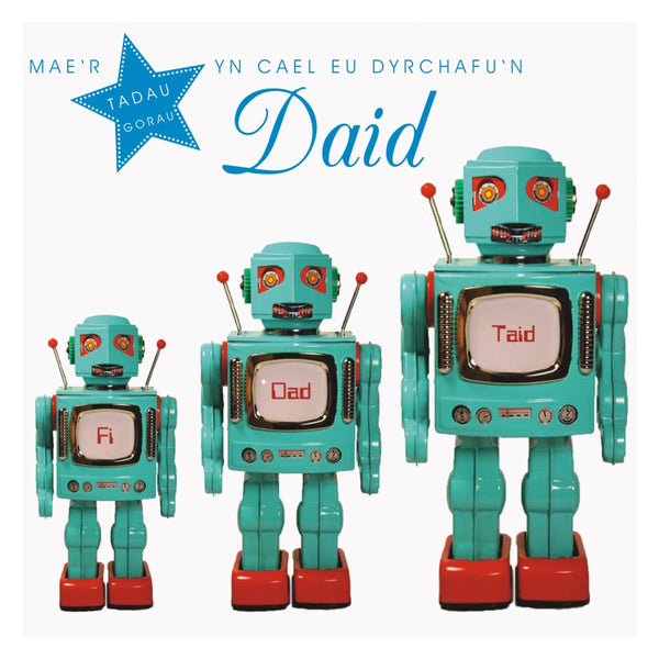 Welsh Grandad Father's Day Card, Sul y Tadau Hapus Daid, Robot's