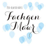 Welsh Birthday Card, Penblwydd Hapus, Flowers, Sorry