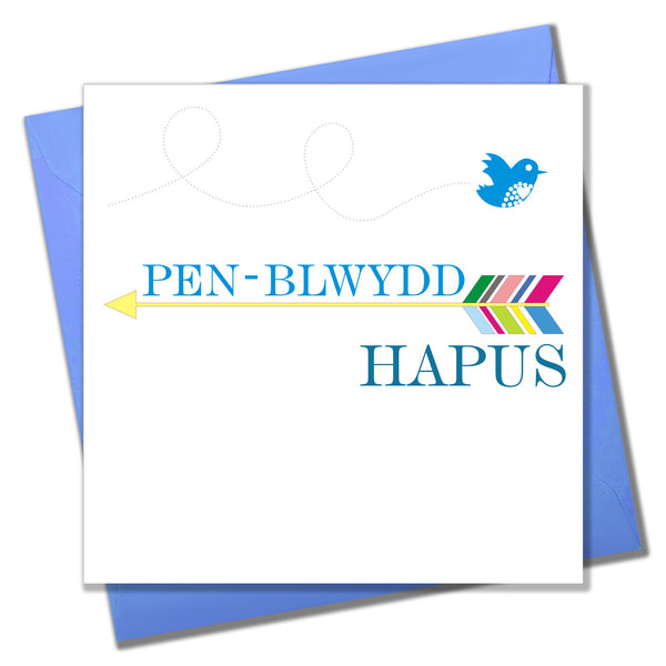 Welsh Birthday Card, Penblwydd Hapus, Arrow and bird, Happy Birthday