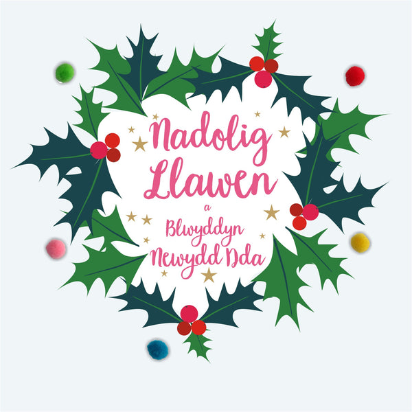 Welsh Christmas Card, Nadolig Llawen, Holly Wreath, Pompom Embellished
