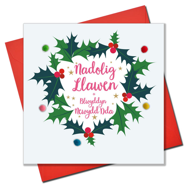 Welsh Christmas Card, Nadolig Llawen, Holly Wreath, Pompom Embellished