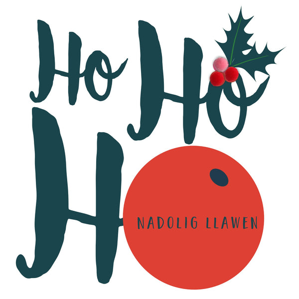 Welsh Christmas Card, Nadolig Llawen, Berries, Ho Ho Ho, Pompom Embellished