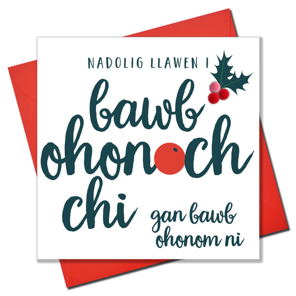 Welsh Christmas Card, Nadolig Llawen, From All of us, Pompom Embellished