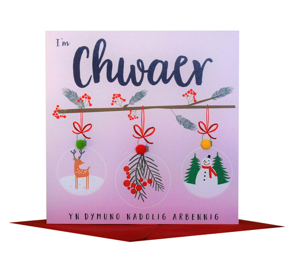 Welsh Sister Christmas Card, Nadolig Llawen Chwaer, Baubles, Pompom Embellished