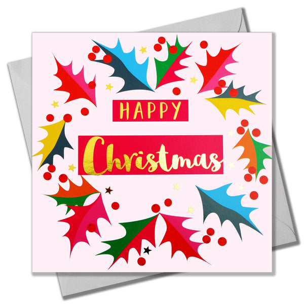 Christmas Card, Bright Holly, text foiled in shiny gold
