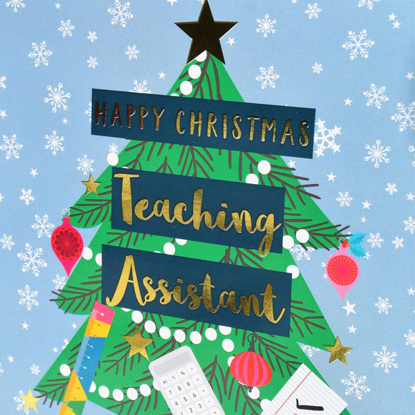 Christmas Card, Teaching Assistant, xmas Tree, text foiled in shiny gold