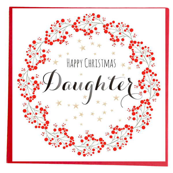 Happy Christmas Daughter Christmas Card, Wreath of Berries